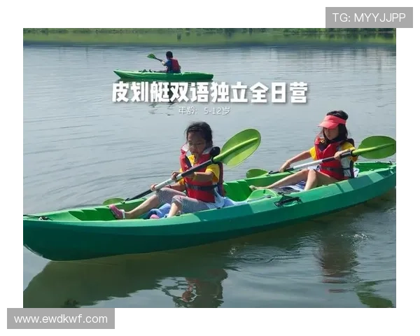 全面掌握皮划艇基础技巧与安全实操入门指南进阶训练精要终极指南 全面掌握皮划艇基础技巧与安全实操入门指南进阶训练精要终极指南
